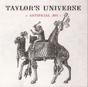 Taylor's Universe: Artificial Joy