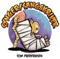 Tom Frederiksen: Synger/sangskriver
